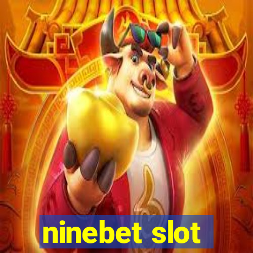 ninebet slot