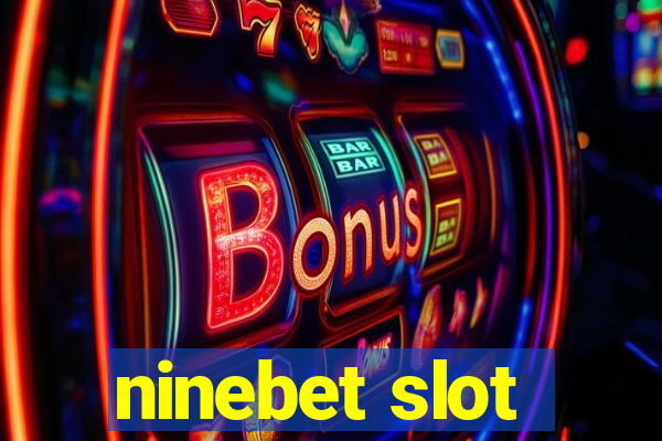 ninebet slot