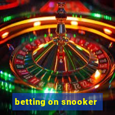 betting on snooker