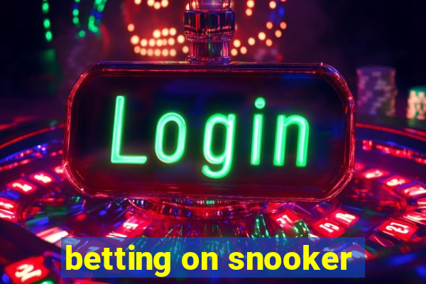 betting on snooker