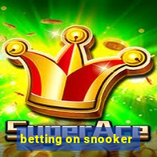 betting on snooker