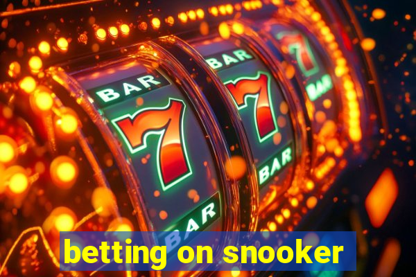 betting on snooker