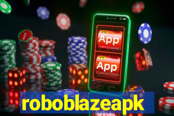 roboblazeapk