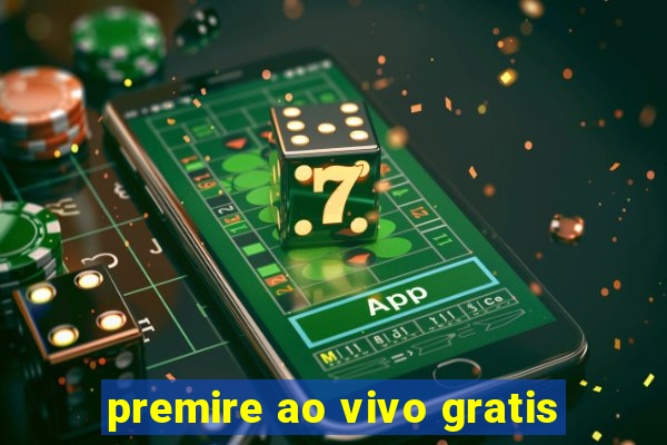 premire ao vivo gratis