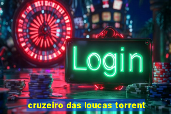 cruzeiro das loucas torrent