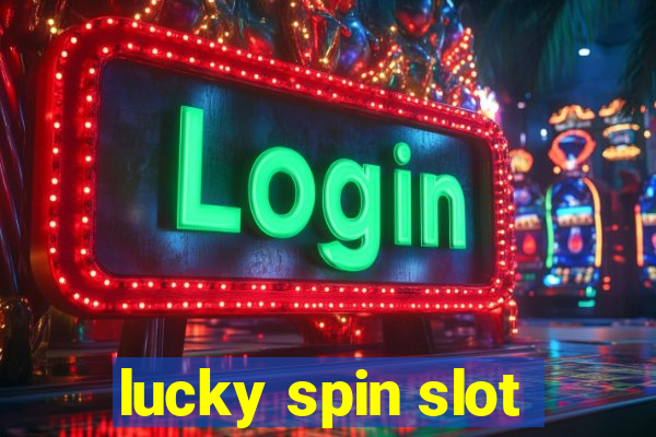 lucky spin slot