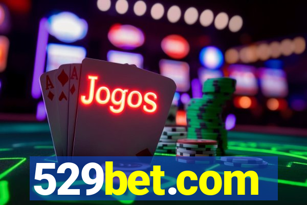 529bet.com