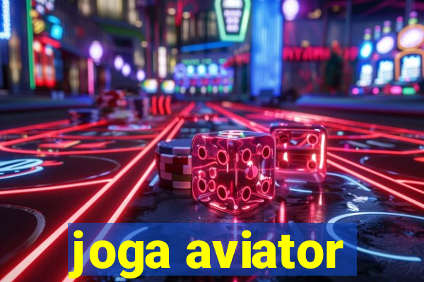 joga aviator