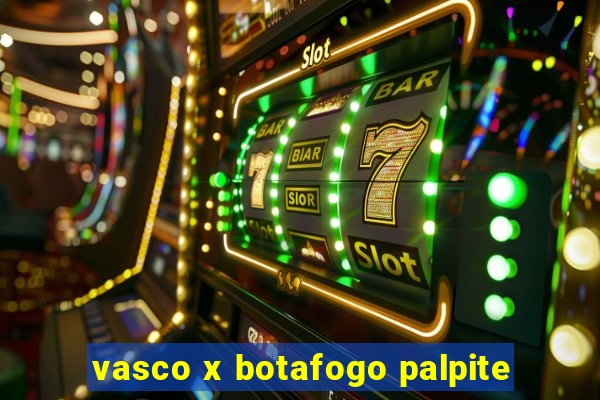 vasco x botafogo palpite