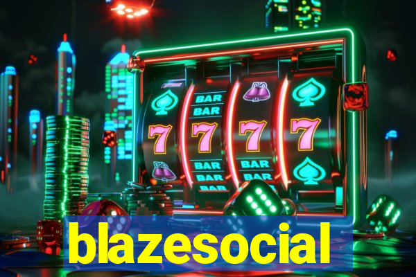 blazesocial