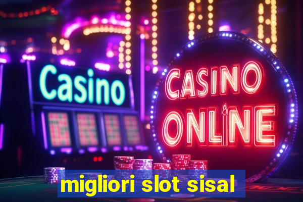 migliori slot sisal