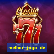 melhor jogo de cassino online