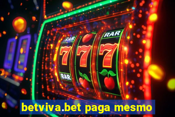 betviva.bet paga mesmo