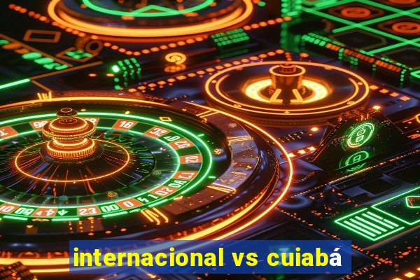 internacional vs cuiabá