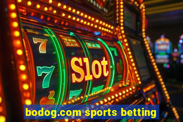 bodog.com sports betting