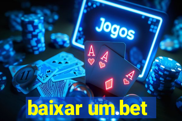 baixar um.bet