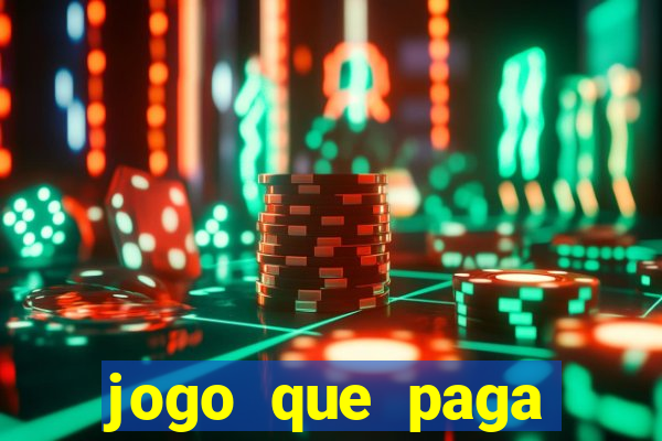 jogo que paga dinheiro sem depositar