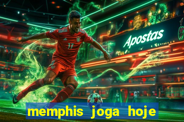 memphis joga hoje contra o botafogo