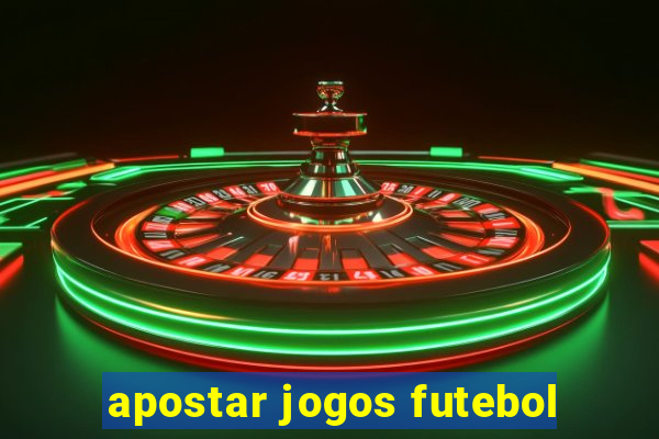 apostar jogos futebol