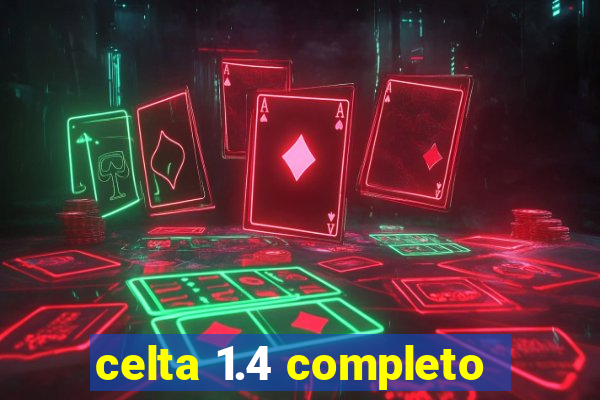 celta 1.4 completo