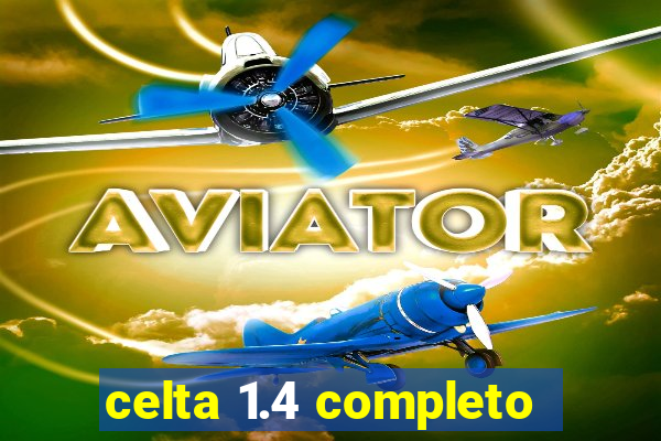 celta 1.4 completo