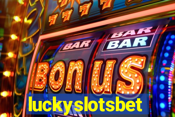 luckyslotsbet