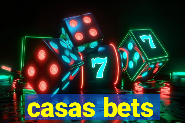 casas bets