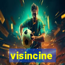 visincine