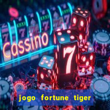 jogo fortune tiger paga mesmo