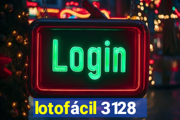 lotofácil 3128