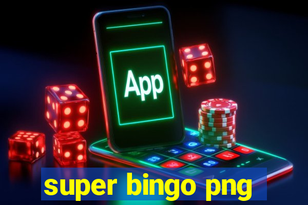 super bingo png