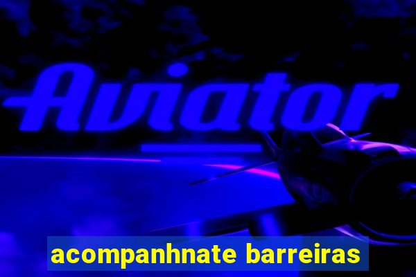 acompanhnate barreiras