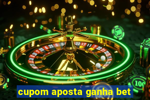 cupom aposta ganha bet