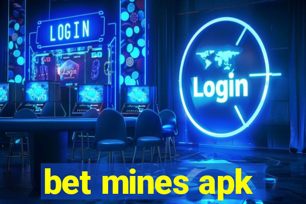 bet mines apk