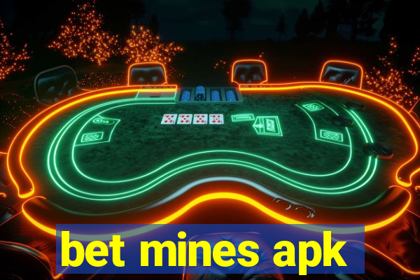 bet mines apk