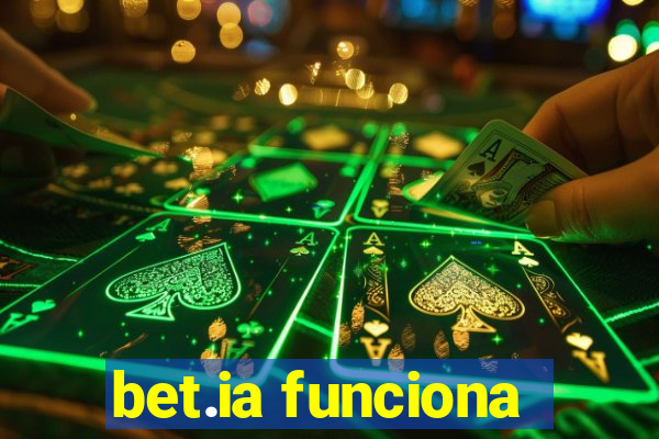 bet.ia funciona