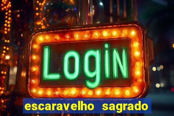 escaravelho sagrado e perigoso