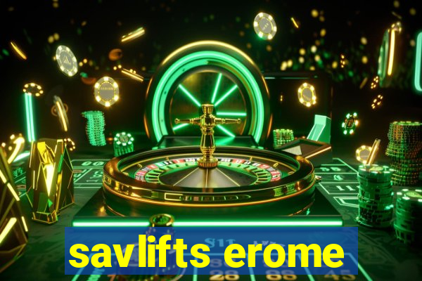 savlifts erome