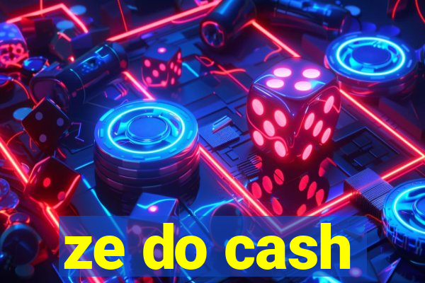 ze do cash