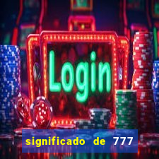 significado de 777 no crime