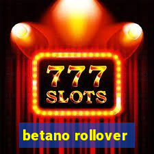 betano rollover