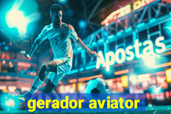 gerador aviator