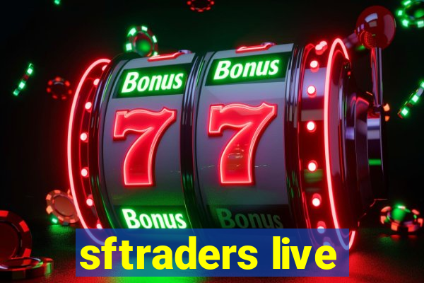 sftraders live