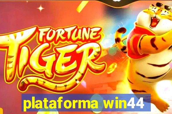 plataforma win44