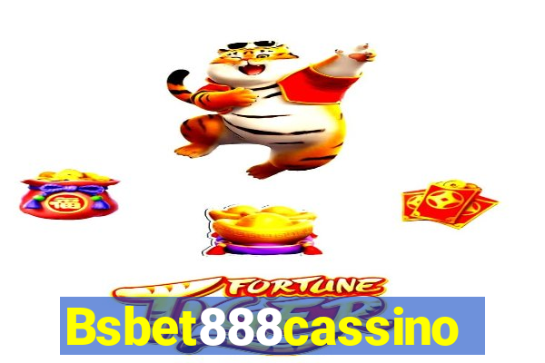 Bsbet888cassino