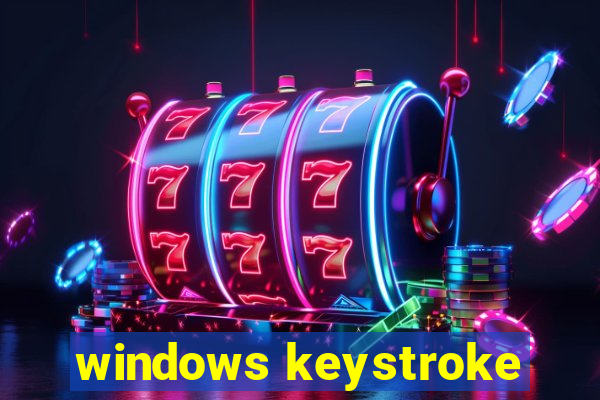 windows keystroke