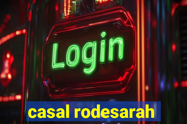 casal rodesarah