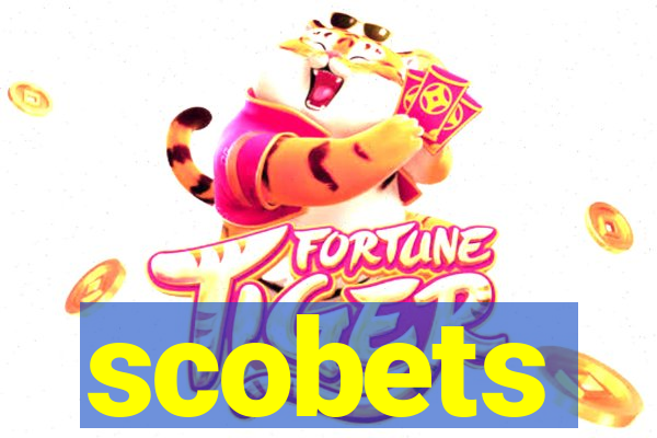 scobets