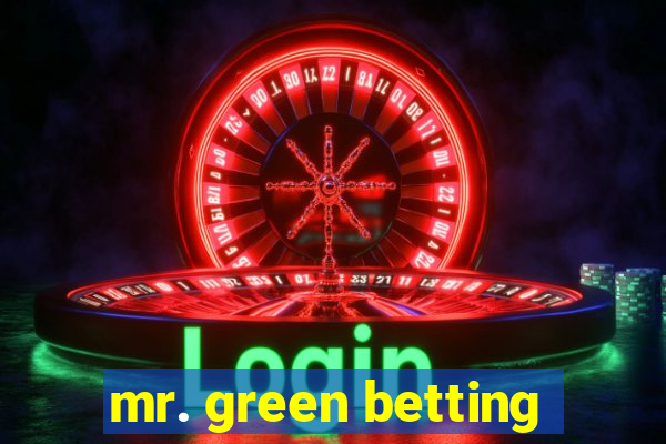 mr. green betting