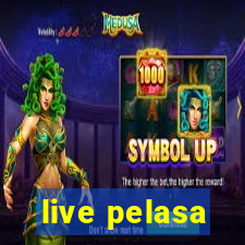 live pelasa